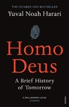 HOMO DEUS - A BRIEF HISTORY OF TOMORROW