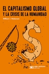 CAPITALISMO GLOBAL Y LA CRISIS DE LA HUMANIDAD, EL