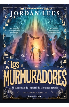 MURMURADORES, LOS. EL LABERINTO DE LO PE