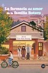 La farmacia del amor de la familia Botero