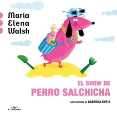 El show del perro salchicha (acartonado)
