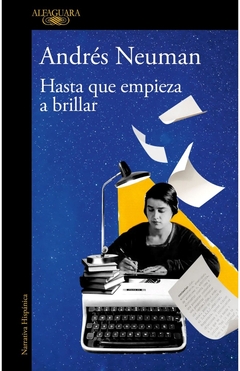 HASTA QUE EMPIEZA A BRILLAR