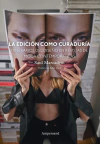 La edición como curaduría