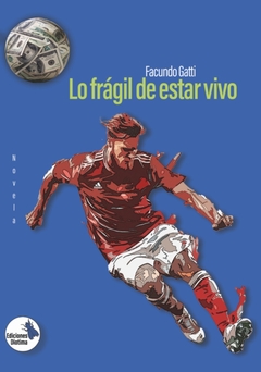 Lo fragil de estar vivo