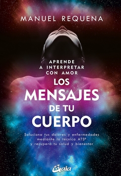 Aprende a interpretar los mensajes de tu cuerpo