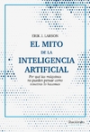 El mito de la Inteligencia Artificial