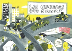 Las ciudades que somos