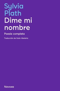 Dime mi nombre - Poesía Completa