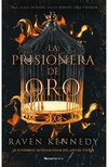 PRISIONERA DE ORO(PRISIONERA PLATEADA 1)