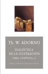 O. C. Adorno 3. Dialéctica de la ilustración