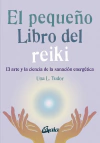 El pequeño libro del Reiki