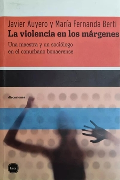 La violencia en los márgenes