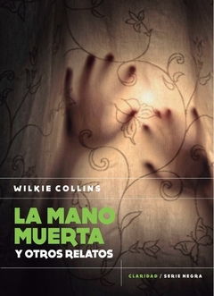 La mano muerta y otros relatos