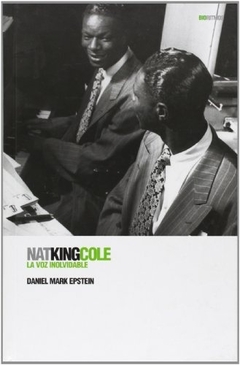 Nat King Cole la voz inolvidable