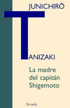 MADRE DEL CAPITAN SHIGEMOTO, LA