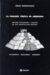 LA PIRAMIDE TEMPLO EN AMERINDIA. HISTORIA, FUNDAME 1A.ED