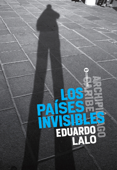 LOS PAÍSES INVISIBLES (Nueva Ed.)