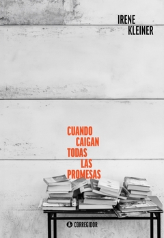 Cuando caigan las promesas