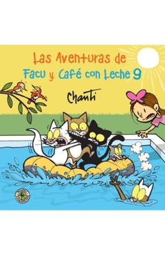 AVENTURAS DE FACU Y CAFE CON LECHE 9,LAS