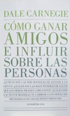 Cómo ganar amigos e influir sobre las personas
