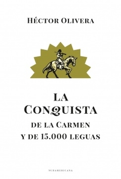 CONQUISTA DE LA CARMEN Y DE 15 MIL LEGUA