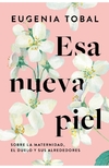 ESA NUEVA PIEL