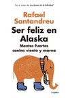 Ser feliz en Alaska