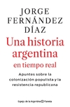 Una historia argentina en tiempo real