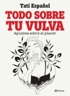 Todo sobre tu vulva