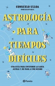 Astrología para tiempos difíciles
