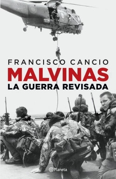 Malvinas, la guerra revisada