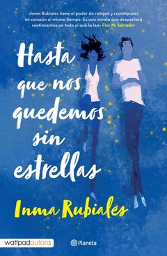 Hasta que nos quedamos sin estrellas