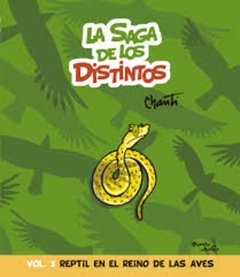 La saga de los distintos 3. Reptil en el reino de