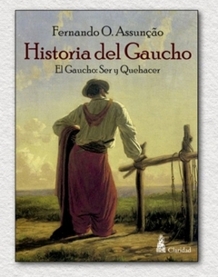 Historia del gaucho