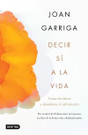 Decir sí a la vida