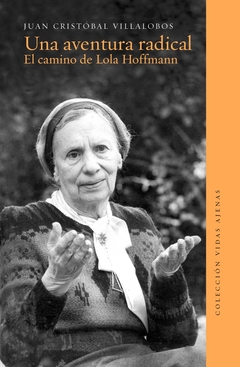 Una aventura radical - El camino de Lola Hoffmann