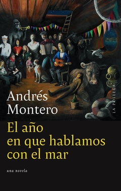 El año en el que hablamos con el mar