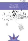 Más al sur