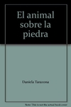 El animal sobre la piedra