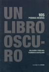 UN LIBRO OSCURO. 105 POEMAS NEGROS