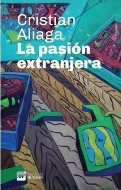 LA PASION EXTRANJERA