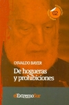 DE HOGUERAS Y PROHIBICIONES