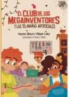 El club de los megainventores y las telarañas artificiales