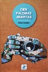 CIEN PALOMAS MUERTAS