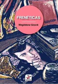 Frenéticas