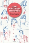 Cómo permanecer despiertos