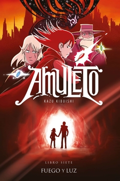 Fuego y luz/ Amuleto 7