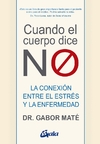 Cuando el cuerpo dice no
