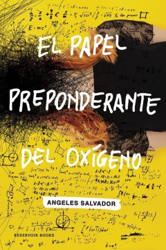 El papel preponderante del oxígeno
