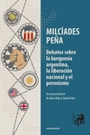 Debates sobre la burguesía argentina, la liberación nacional y el peronismo